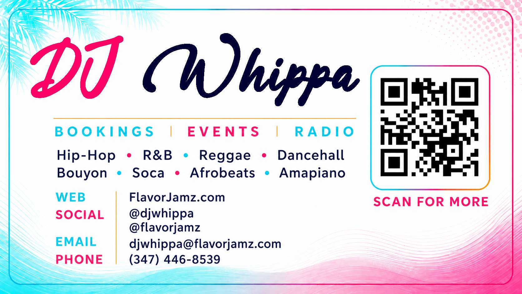 DJ Whippa FlavorJamz business card showing bookings, events, radio, contact details, and QR code